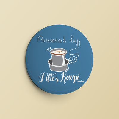 POWERED BY FILTER KAAPI - Magnet / Badge