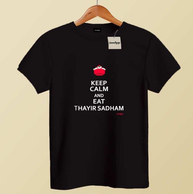 Keep calm and eat Thayir sadham