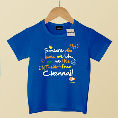 Someone Who Loves Me Lots got me this t-shirt from Chennai